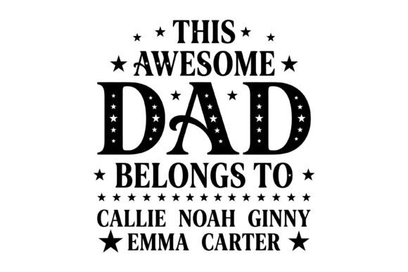 Awesome Dad Design Svg: Custom Family Typography