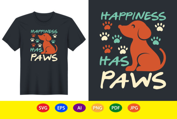 Dog T-Shirt Design: Happiness Has Paws