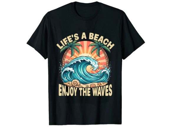 Life's a Beach Summer T-Shirt Design: A Designer's Guide