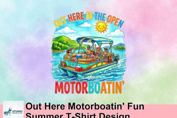 Out Here Motorboatin' Fun Summer T-Shirt Design